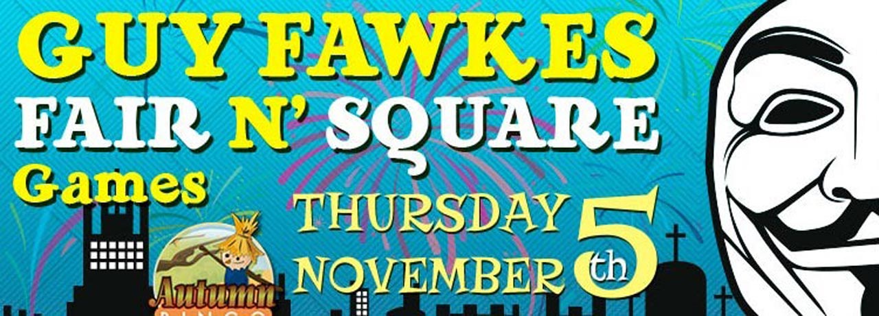 Guy Fawkes Fair N Square