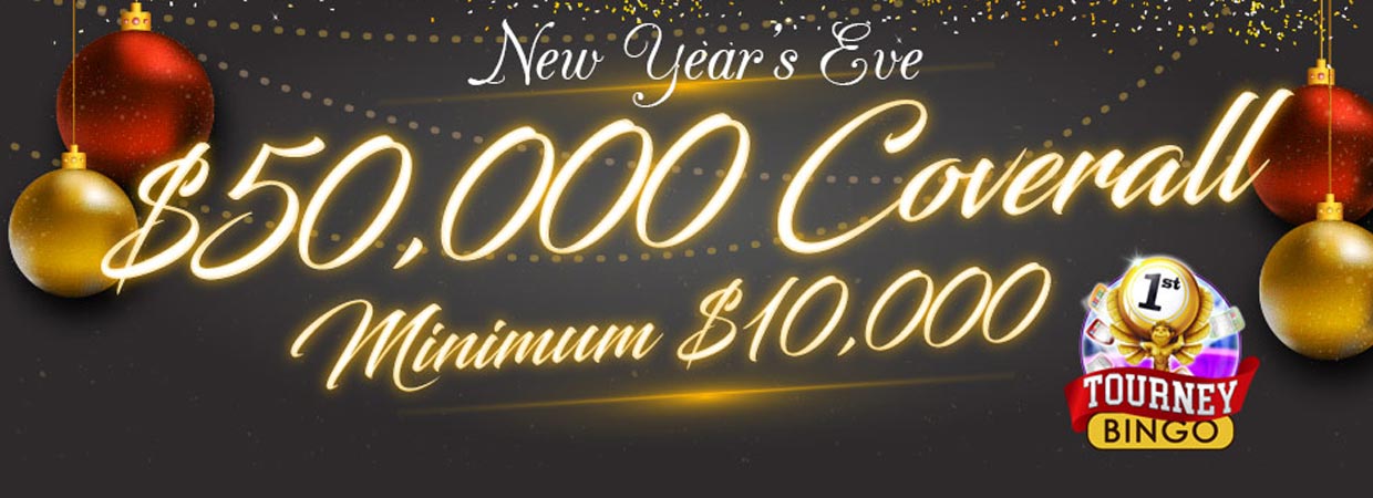 New Year's Eve $50,000 Coverall minimum $10,000 Event