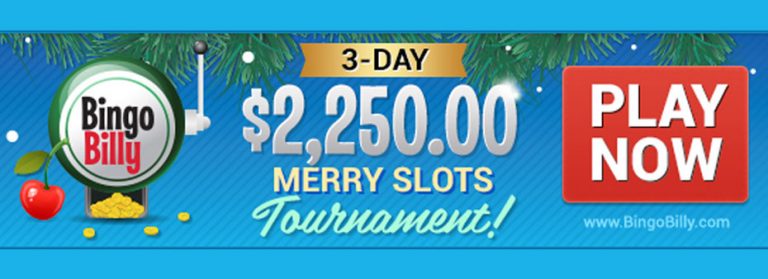 3-Day $2,250 Merry Slots Tournament this weekend at BingoBilly