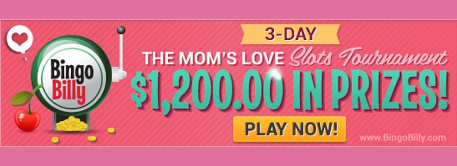3-Day $1,200 Slots Tournament Headlines Big Mother's Day Weekend