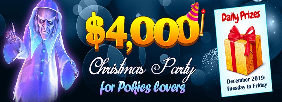 The $4,000 Christmas Party for Pokies lovers December 2019: Tuesday to Friday
