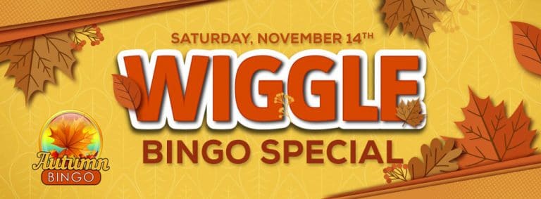 Wiggle Bingo Special - Wiggle your way to a fantastic cash prize!