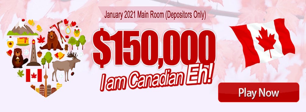 $150,000 I am Canadian Eh! - January 2021 Main Room
