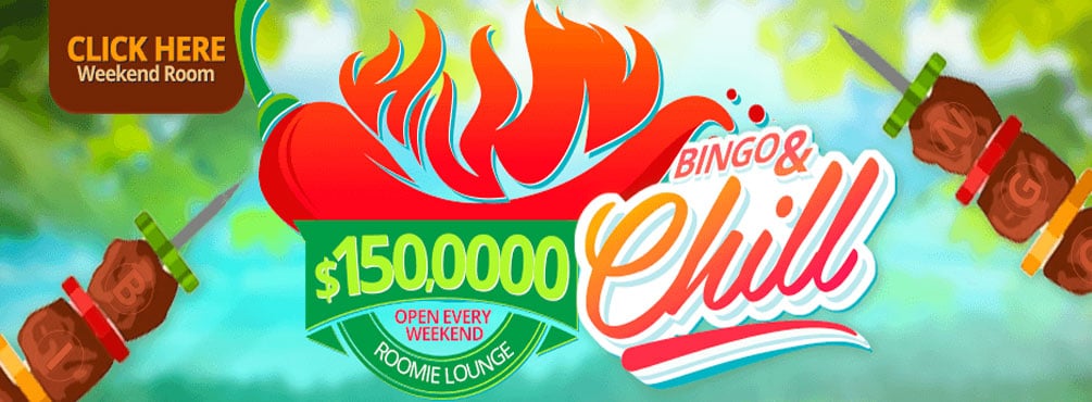 $150,000 Roomie Lounge Bingo and Chill Fri, Sat, and Sun 11PM EST November 2021