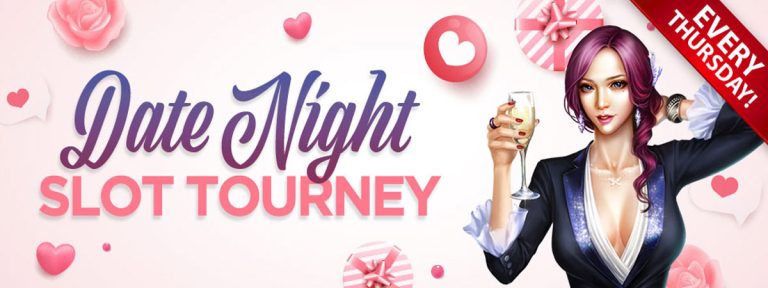 Play and Win $500 cash in our weekend Date Night Slots Tourney