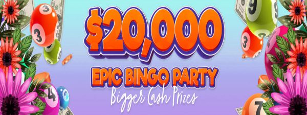 Win $10,000 in Cyber Bingo $20,000 Epic Bingo Party