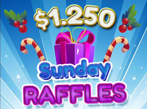 $1,250 Sunday Raffles