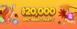 Win $10,000 in the $20,000 Epic Bingo Party