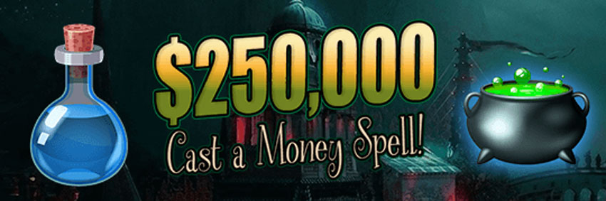 $250,000 Cast a Money Spell!