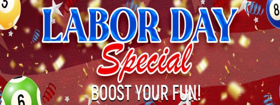 Celebrate Labor Day with Our Spectacular Special Bonus!