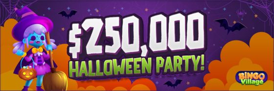 Bingo Village – $250,000 Halloween Party!