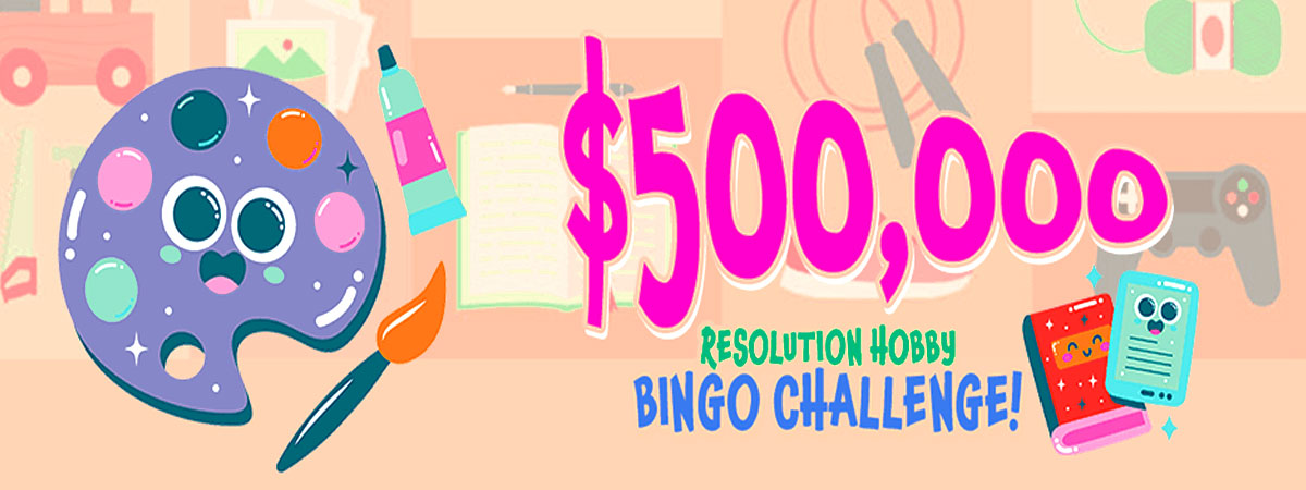 $500,000 Resolution Hobby Bingo Challenge!