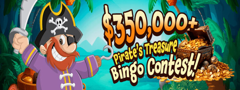 $350,000+ Pirate’s Treasure Bingo Contest