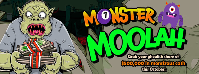 Grab your ghoulish share of $500,000 in monstrous cash this October