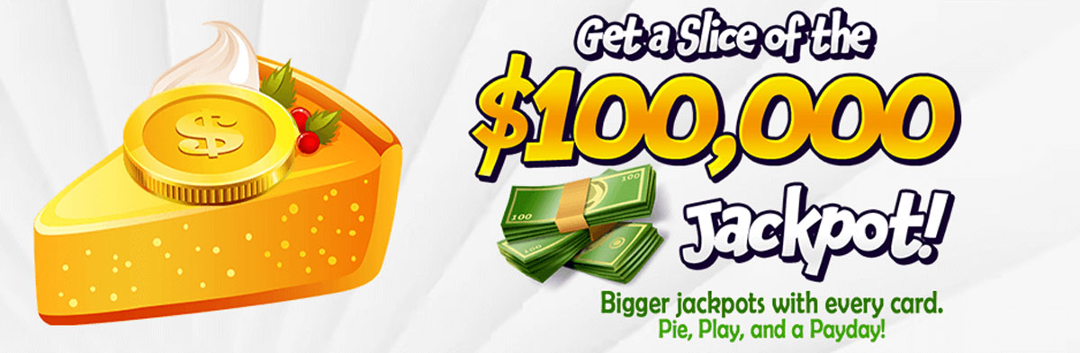 Get a Slice of the $100,000 Jackpo