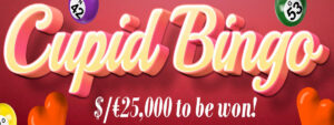 $/€25,000 to be won on Valentine’s Day Bingo