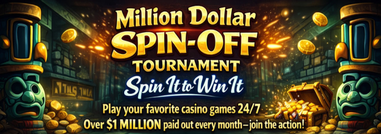Million Dollar Spin-Off Tournament. Spin It to Win It!