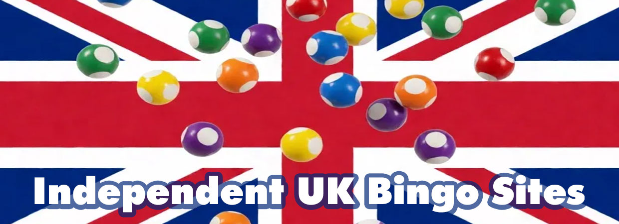 Independent UK Bingo Sites